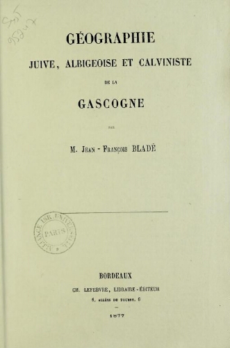 Géographie juive, albigeoise et calviniste de la Gascogne